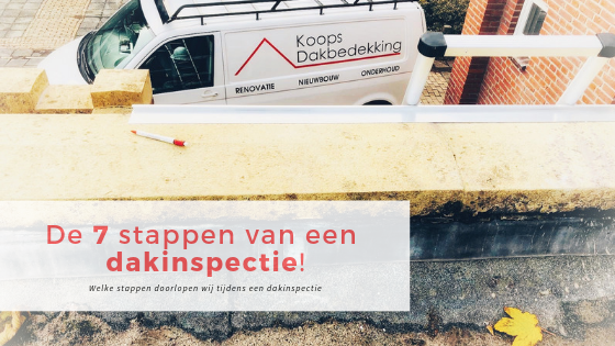 7 stappen van een dakinspectie